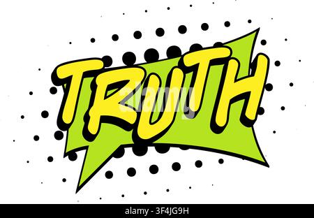 Comic book retro TRUTH word text halftone speech bubble balloon dot pattern dialogue facts drama exposed pop art sticker decal. For thumbnails, gaming Stock Vector