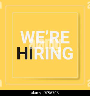 Job Advertisement With Text We Are Hiring, Yellow Background, Vector Stock Vector