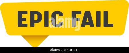 epic fail yellow sticker isolated on transparent background. epic fail sign Stock Vector