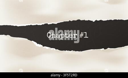 Torn paper background. Chapter one text on black realistic paper, ripped cutout collage crumpled effect reading book concept rough grunge texture video poster vector illustration original artwork Stock Vector
