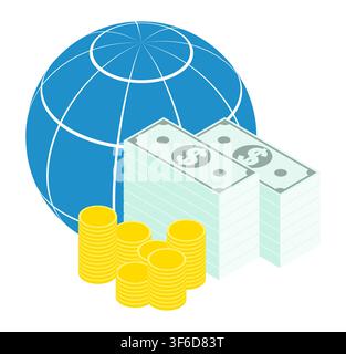 Isometric stacks of money against the backdrop of the globe, a symbol of stability of global financial system. Isolated cartoon vector on white backgr Stock Vector