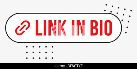 Link in bio social media button illustration with chain icon, bold red text, rounded white label, black outline and dotted accents for profile page, a Stock Vector