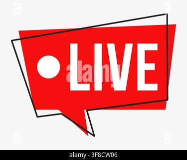 Live social media badge illustration with red speech bubble banner, streaming label and record dot, flat vector call to action element for online broa Stock Vector