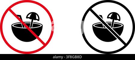 No Tropical Drink Prohibition Sign Icon Set. Forbidden Cocktail Warning And Restriction Symbol Collection. Stop And Ban Notice. Isolated Vector Stock Vector