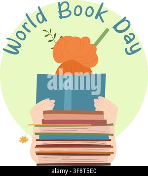 Person reading a book with stack of books and World Book Day lettering poster for reading campaigns. Stock Vector