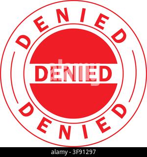 Red Denied Stamp Label for Rejected Application and Permission Concept Stock Vector