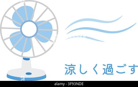 A simple electric fan with flowing breeze lines and Japanese text meaning Stay Cool Comfortably. Stock Vector