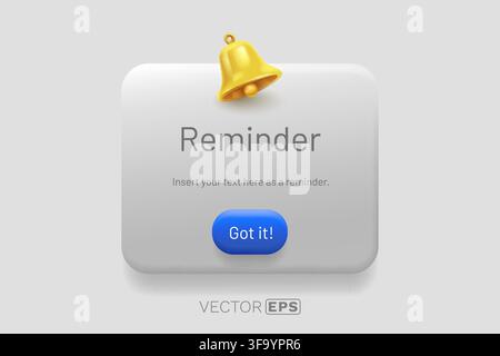 Modern UI 3D Reminder notification pop-up with a golden bell icon, featuring a Got it button. Vector illustration Stock Vector
