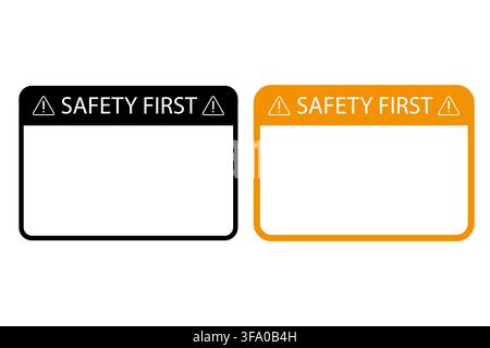 Safety first blank label frame template orange vector element. eps 10. Stock Vector