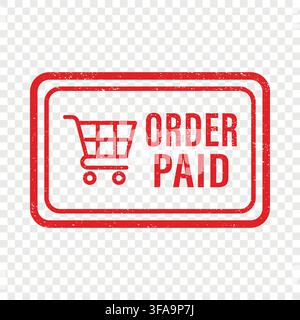 Order Paid Stamp, Vector Illustration. Order Paid Stamp with Shopping Cart. Paid Order Stamp for Ecommerce, Online Shopping, Invoice, Receipt Stock Vector