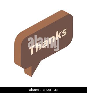 A brown isometric speech bubble containing the word 'Thanks' in a cream-colored font, isolated on a white background Stock Vector
