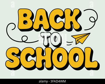 Vibrant and playful back to school illustration featuring bold yellow retro text and a paper airplane icon, isolated on a clean white background. Perf Stock Vector