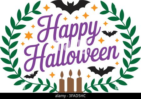 A cheerful Halloween-themed graphic featuring the words 'Happy Halloween' surrounded by green laurel leaves, black bats, glowing stars, and lit candle Stock Vector