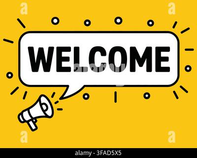 A cheerful welcome speech bubble with a megaphone graphic, isolated on a bright yellow background. Perfect for greeting, announcement, or motivational Stock Vector