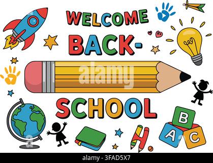 A cheerful, vibrant illustration featuring a welcome back to school theme. Includes a large pencil, colorful letters, a rocket, globe, lightbulb, alph Stock Vector