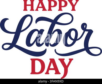Labor Day lettering poster with red headline and blue brush script, vertical stacked composition Stock Vector