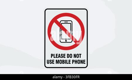 Red and black warning sign prohibiting mobile phone use with clear message please do not use mobile phone on white background. Stock Vector