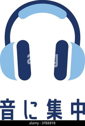 A pair of blue headphones appears above Japanese text meaning Focus On Sound. Stock Vector