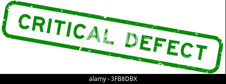 Grunge green critical defect word square rubber seal stamp on white background Stock Vector