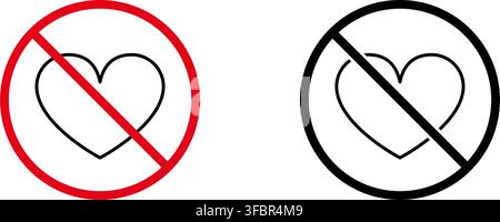 No Love Prohibition Sign Icon Set. Forbidden Love Warning And Restriction Symbol Collection. Stop And Ban Notice. Isolated Vector Illustration Stock Vector