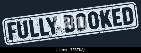 fully booked white rectangular grunge stamp on dark blue background. fully booked stamp Stock Vector