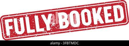 fully booked red rectangular grunge stamp on transparent background. fully booked stamp Stock Vector