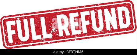 full refund red rectangular grunge stamp on transparent background. full refund stamp Stock Vector