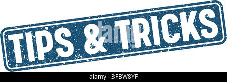 tips & tricks blue rectangular grunge stamp on transparent background. tips & tricks stamp Stock Vector