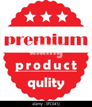 Red Premium Product Quality Badge Stamp and Seal Icon Vector Stock Vector