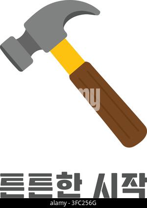 A hammer appears with Korean text that means A Strong Start. Stock Vector