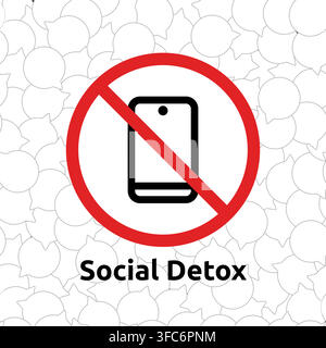 Illustration of a crossed out mobile phone with the text Social Detox on the background of conversation bubbles. Vector illustration Stock Vector