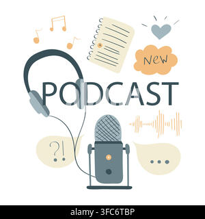 Podcast Set in color. Listen to the broadcast. Conversations, Discussion topics and news. Microphone and headphones. Notes and voice recording. Notebo Stock Vector