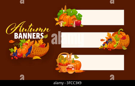 Autumn season banners with fall leaves orange pumpkins, red apples, yellow pears, grapes, golden corn cob, mushrooms, cereal ears and berries. Vector harvest layouts with cornucopia and baskets Stock Vector