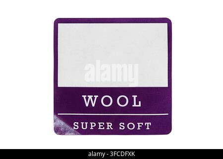Clothes label text Wool Super Soft isolated on white background Stock Photo