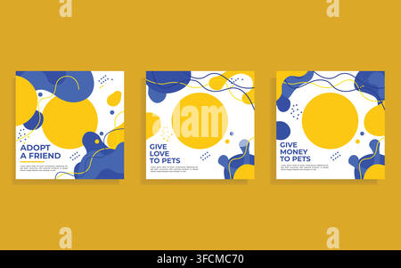 Set of three square pet adoption social media templates with abstract blue yellow white shapes and bold campaign text on mustard background Stock Vector
