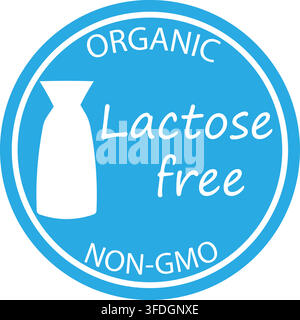 Lactose free, organic and non GMO, text on round blue label on white background. Stock Vector