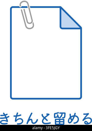 A blank sheet of paper secured with a paperclip appears above Japanese text meaning Fasten Neatly. Stock Vector