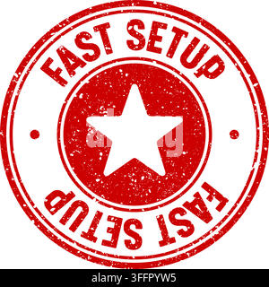fast setup stamp. fast setup red round rubber stamp on transparent background Stock Vector