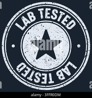 lab tested stamp. lab tested white round rubber stamp on dark background Stock Vector