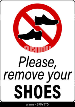 Please remove your shoes. Warning sign with a pair of shoes inside a ban symbol. Text below. Stock Vector