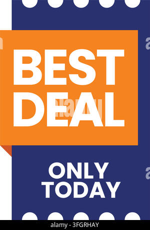Best Deal Only Today Coupon Ticket Badge Vector Illustration for Promotional Sale Stock Vector