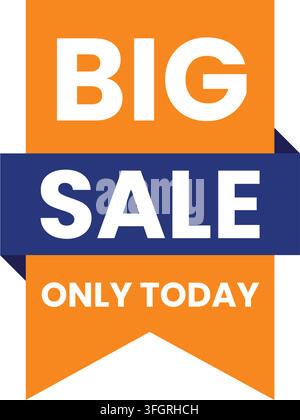 Big Sale Only today Tag Stock Vector