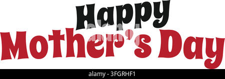 Happy Mothers Day Typographic Text Design Red and Black Vector Art Stock Vector