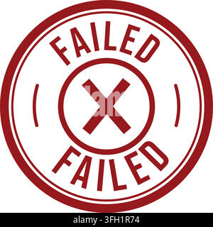 A large bold red circle stamp big x center failed status plain white background clear indication rejection Stock Vector