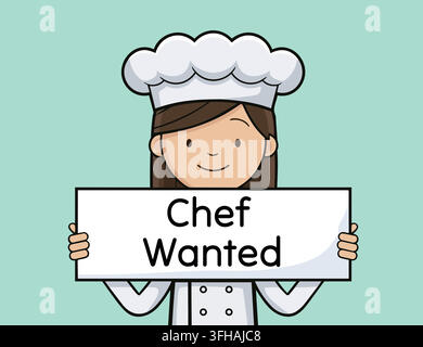Cute cartoon illustration of a smiling female chef wearing a white uniform and hat, holding a blank recruitment board with the text "Chef Wanted" on a Stock Vector