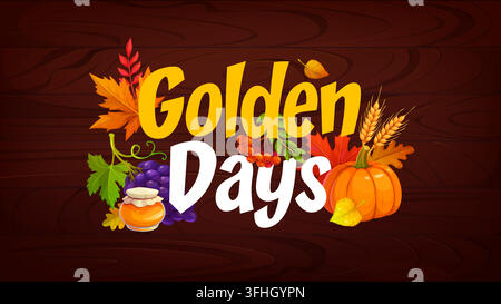 Golden days autumn fall season greeting card quote with leaves and pumpkin, berries and wheat. Cartoon orange maple, rowan and oak leaves bundle with Stock Vector