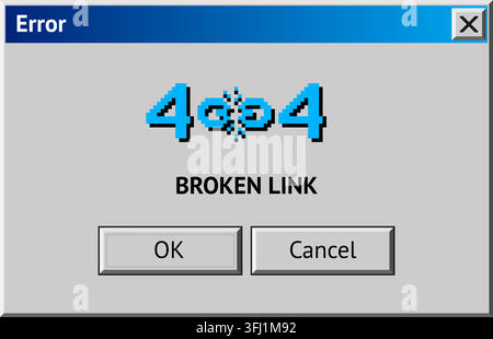 Retro computer error popup window displaying 404 broken link message with buttons Stock Vector
