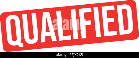 A red stamp with the word "QUALIFIED" in white, uppercase letters, tilted on a white background. Stock Vector