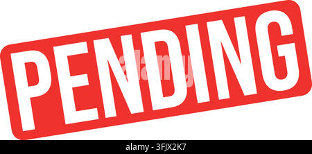 A red rectangular stamp with rounded corners displays the word PENDING in bold white uppercase letters on a clean white background. Stock Vector