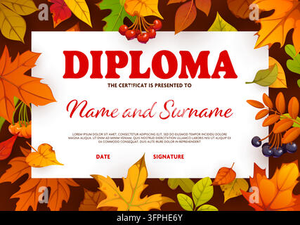 Autumn kid diploma certificate with fall season tree leaves and berries. Vector children award or graduation frame template. School kindergarten graduation background. Preschool childish appreciation Stock Vector
